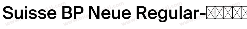 Suisse BP Neue Regular字体转换